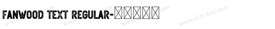 fanwood text regular字体转换